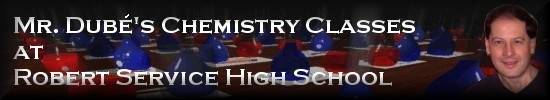 Dube's Chemistry Class